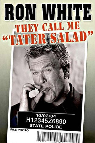 Watch Ron White: They Call Me Tater Salad 2004 poster