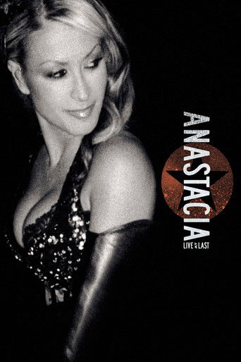 Watch Anastacia: Live at Last 2004 poster