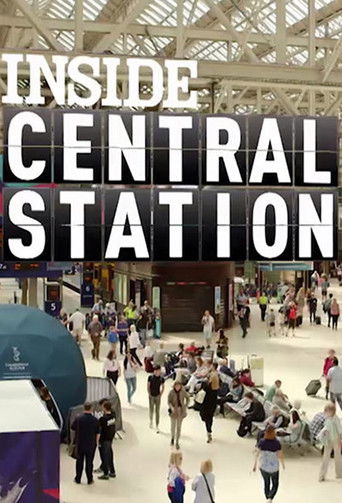 Watch Inside Central Station 2019 poster