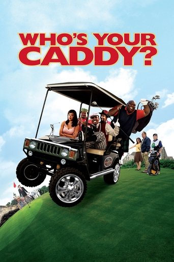 Watch Who's Your Caddy? 2007 poster