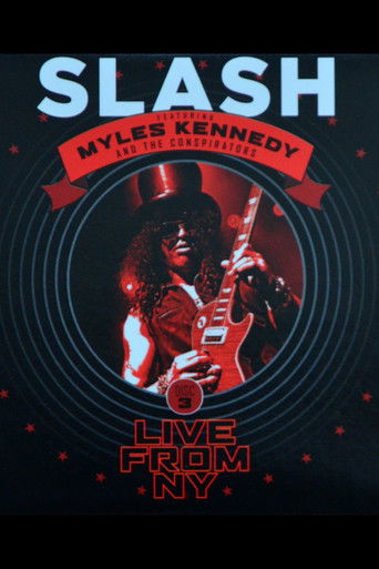 Watch Slash: Apocalyptic Love - Live from New York 2012 poster