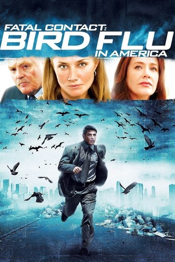 Watch Fatal Contact: Bird Flu in America 2006 poster