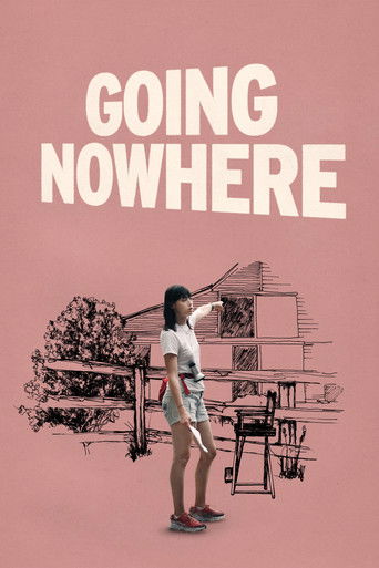 Watch Going Nowhere 2022 poster