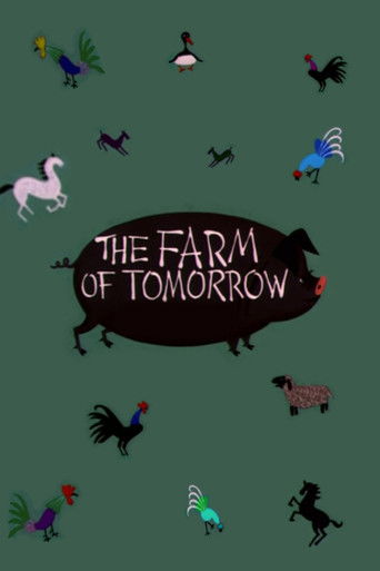 Watch The Farm of Tomorrow 1954 poster