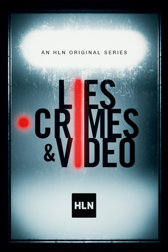 Watch Lies, Crimes & Video 2019 poster