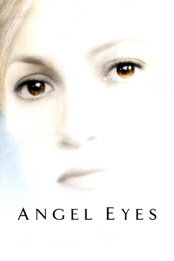 Watch Angel Eyes 2001 poster