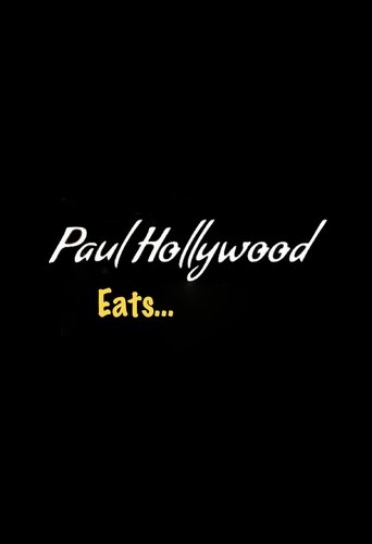 Watch Paul Hollywood Eats... 2020 poster