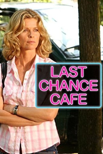 Watch Last Chance Cafe 2006 poster
