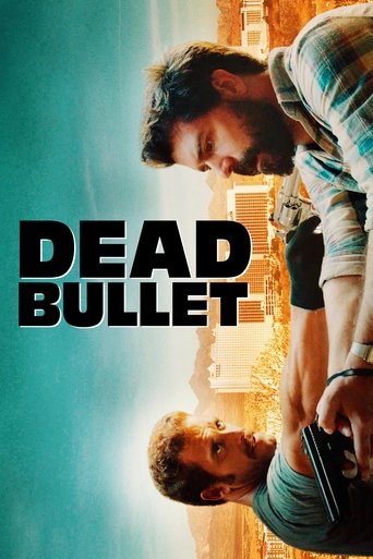 Watch Dead Bullet 2016 poster