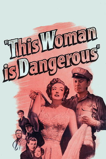Watch This Woman Is Dangerous 1952 poster