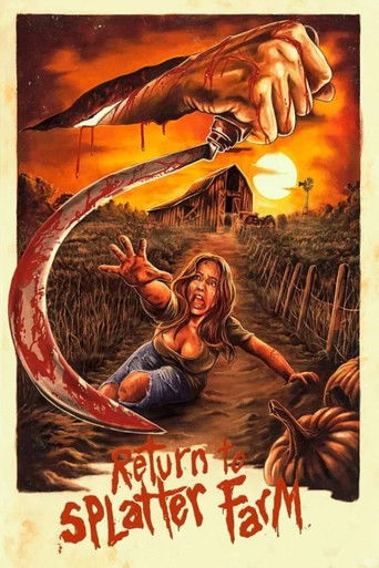 Watch Return To Splatter Farm 2020 poster