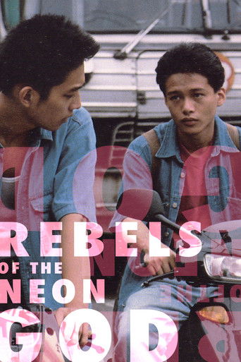 Watch Rebels of the Neon God 1994 poster