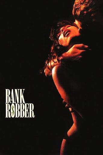 Watch Bank Robber 1993 poster