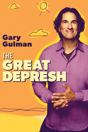 Watch Gary Gulman: The Great Depresh 2019 poster