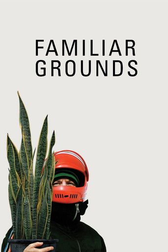 Watch Familiar Grounds 2011 poster