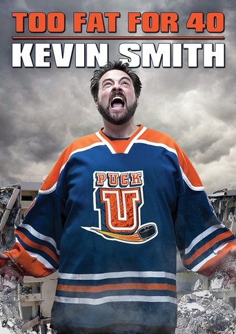 Watch Kevin Smith: Too Fat For 40 2010 poster