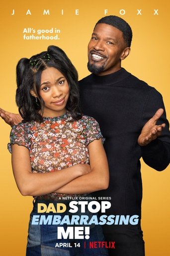 Watch Dad Stop Embarrassing Me! 2021 poster