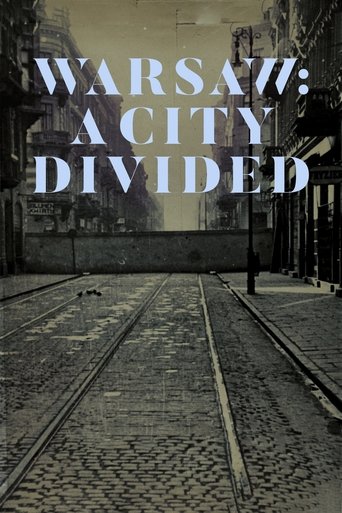 Watch Warsaw: A City Divided 2019 poster