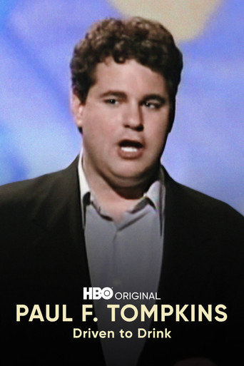 Watch Paul F. Tompkins: Driven to Drink 1999 poster