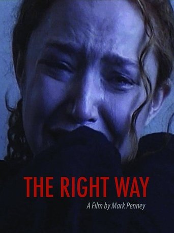 Watch The Right Way 2004 poster