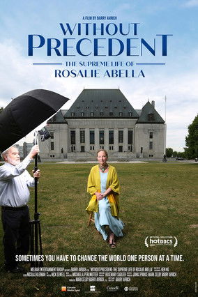 Watch Without Precedent: The Supreme Life of Rosalie Abella 2023 poster