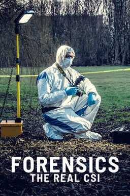 Watch Forensics: The Real CSI 2019 poster