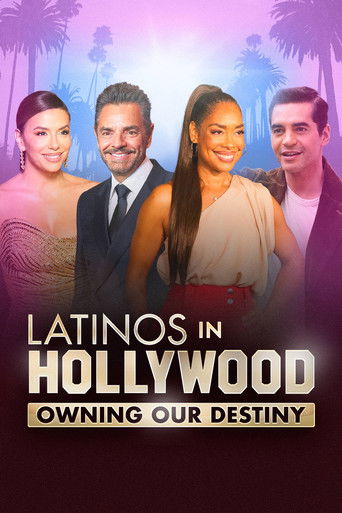 Watch Latinos in Hollywood: Owning Our Destiny 2024 poster