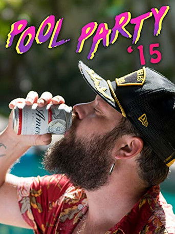 Watch Pool Party '15 2020 poster
