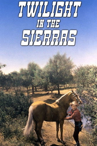 Watch Twilight in the Sierras 1950 poster