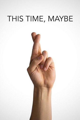Watch This Time, Maybe 2019 poster
