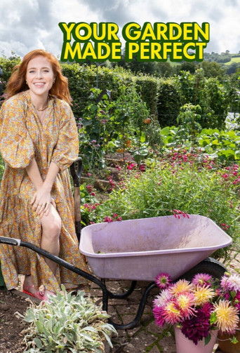 Watch Your Garden Made Perfect 2021 poster