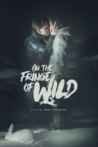 Watch On the Fringe of Wild 2021 poster