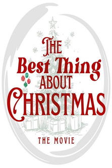 Watch The Best Thing About Christmas 2023 poster