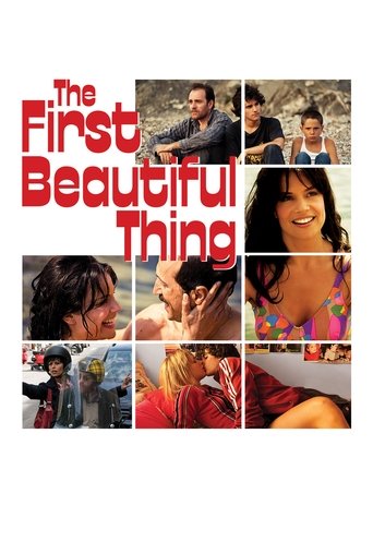 Watch The First Beautiful Thing 2010 poster