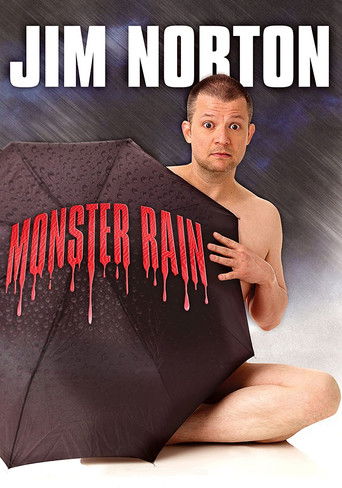 Watch Jim Norton: Monster Rain 2007 poster