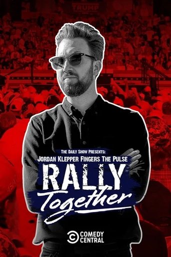 Watch Jordan Klepper Fingers the Pulse: Rally Together 2024 poster