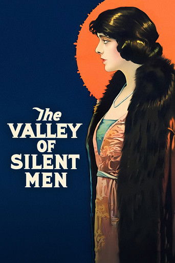 Watch The Valley of Silent Men 1922 poster