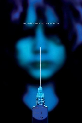 Watch Porcupine Tree: Anesthetize: Live in Tilburg Oct. 2008 2010 poster