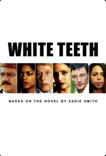 Watch White Teeth 2002 poster