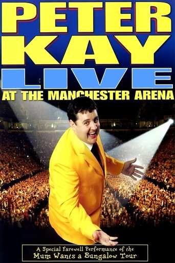 Watch Peter Kay: Live at the Manchester Arena 2004 poster