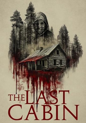 Watch The Last Cabin 2025 poster