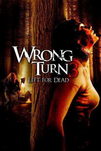 Watch Wrong Turn 3: Left for Dead 2009 poster