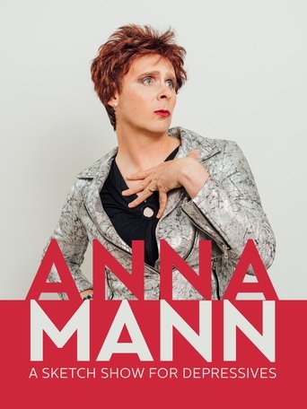 Watch Anna Mann - A Sketch Show for Depressives 2016 poster