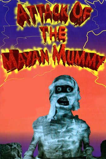 Watch Attack of the Mayan Mummy 1964 poster