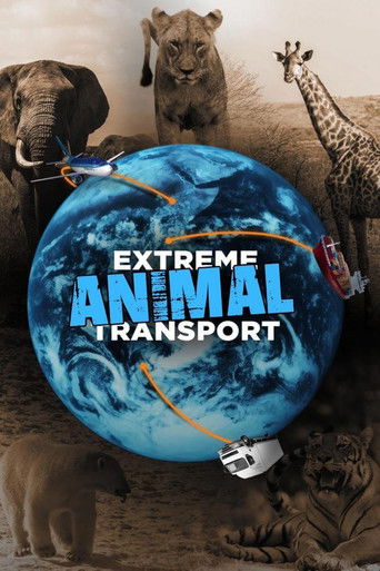Watch Extreme Animal Transport 2021 poster
