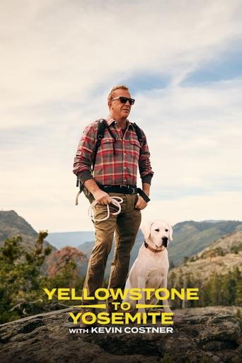 Watch Yellowstone to Yosemite with Kevin Costner 2025 poster