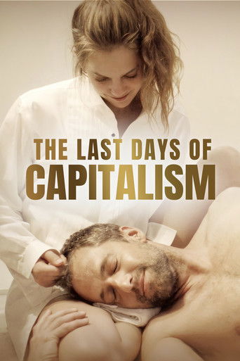 Watch The Last Days of Capitalism 2020 poster