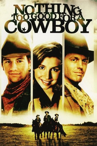 Watch Nothing Too Good for a Cowboy 1998 poster