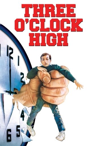 Watch Three O'Clock High 1987 poster