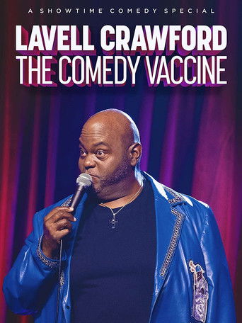 Watch Lavell Crawford: The Comedy Vaccine 2021 poster